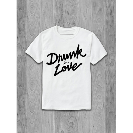 Tricou din bumbac Drunk in love